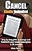 Cancel Kindle Unlimited by Hans Remic