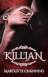 Killian (Los vampiros de Channing, #2)