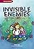 Invisible Enemies by Hwee Goh