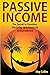 Passive Income: The Secret ...