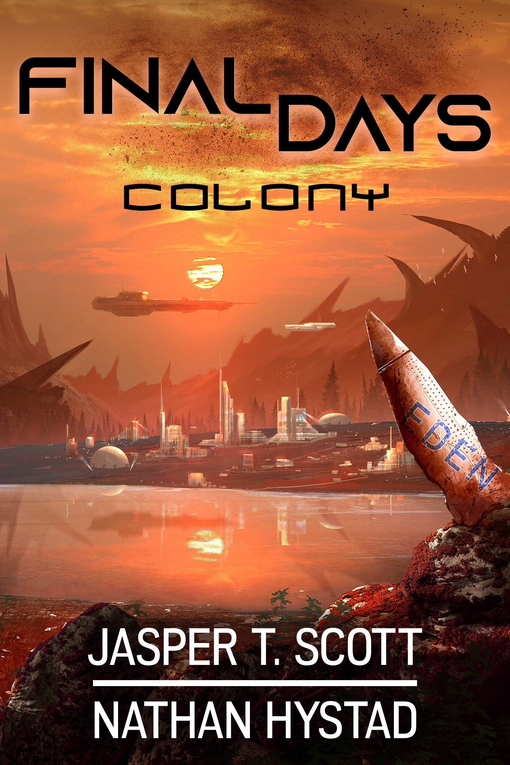 Colony (Final Days, #2)