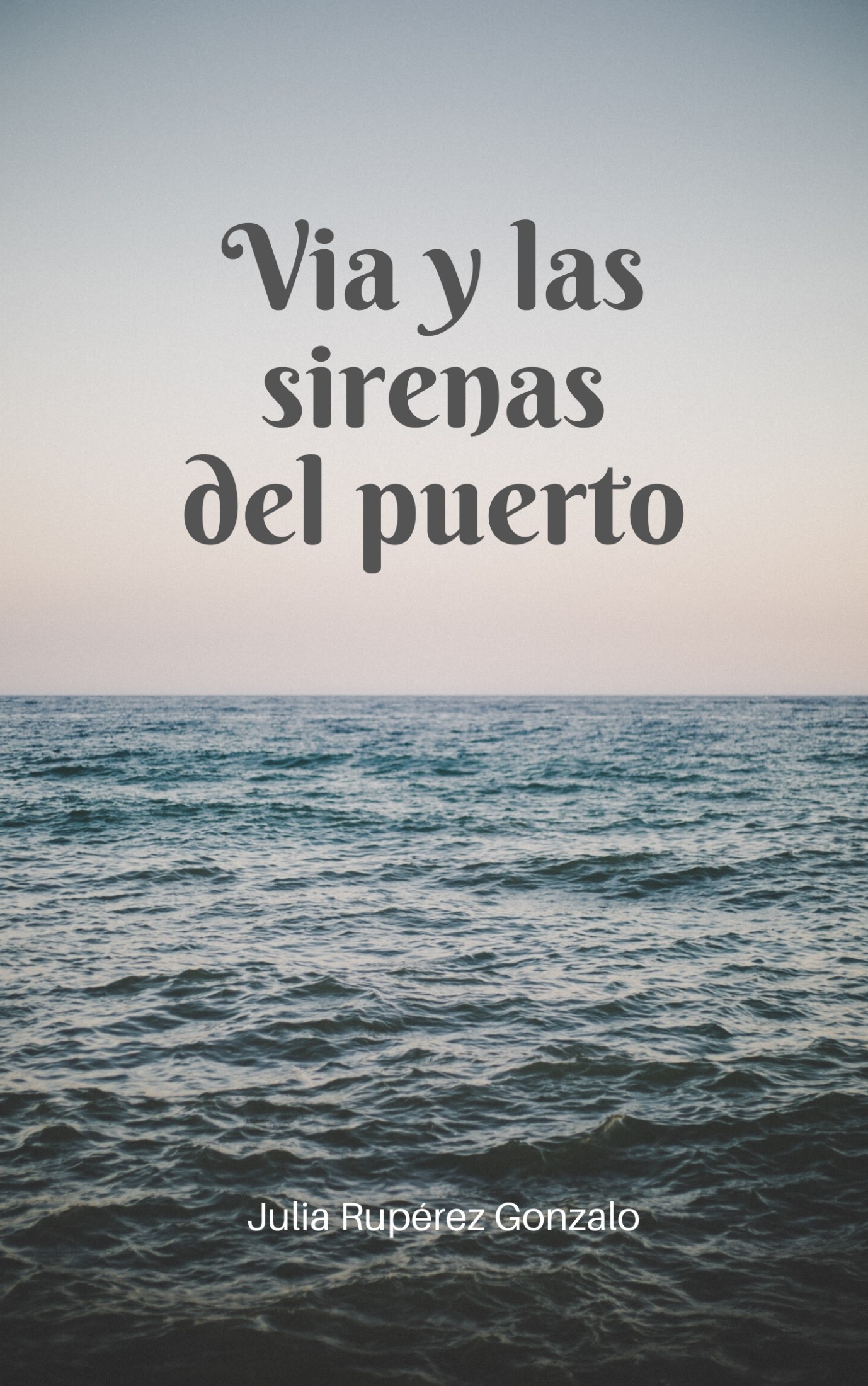 Via y las sirenas del puerto (ebook)
