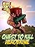 Minecraft: Quest to Kill He...
