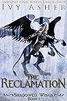 The Reclamation by Ivy Asher