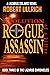 Evolution of a killer - Rogue Assassin: A Lazarus Solaris Novel about Murder, Kidnapping, Human Trafficking, the Sicilian Mafia, and Revenge