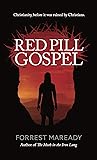 Red Pill Gospel: ...