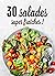 30 salades super fraiches !