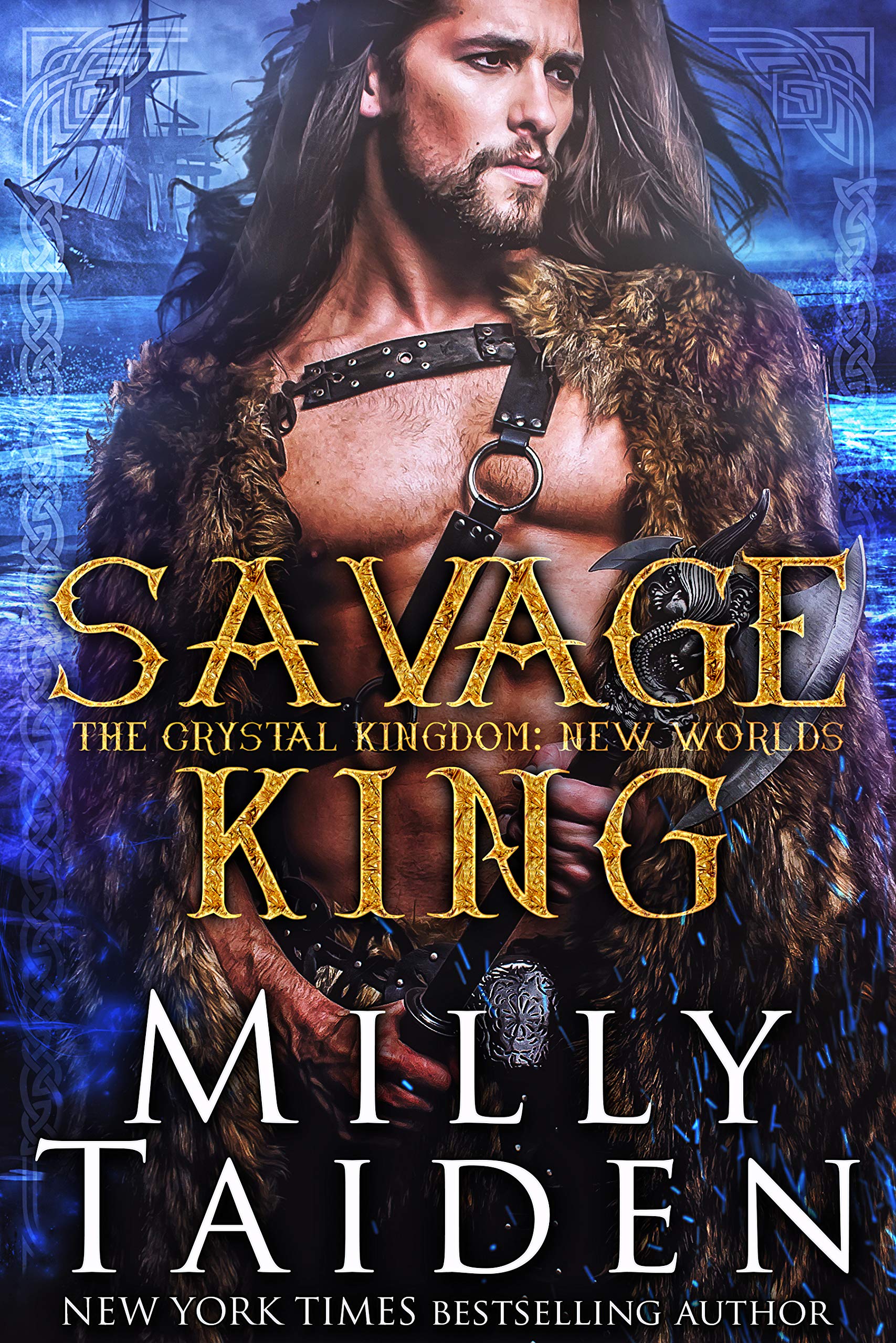 Savage King: New Worlds (The Crystal Kingdom, #5)
