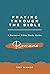 Praying Through Romans (Praying Through the Bible Book 13)