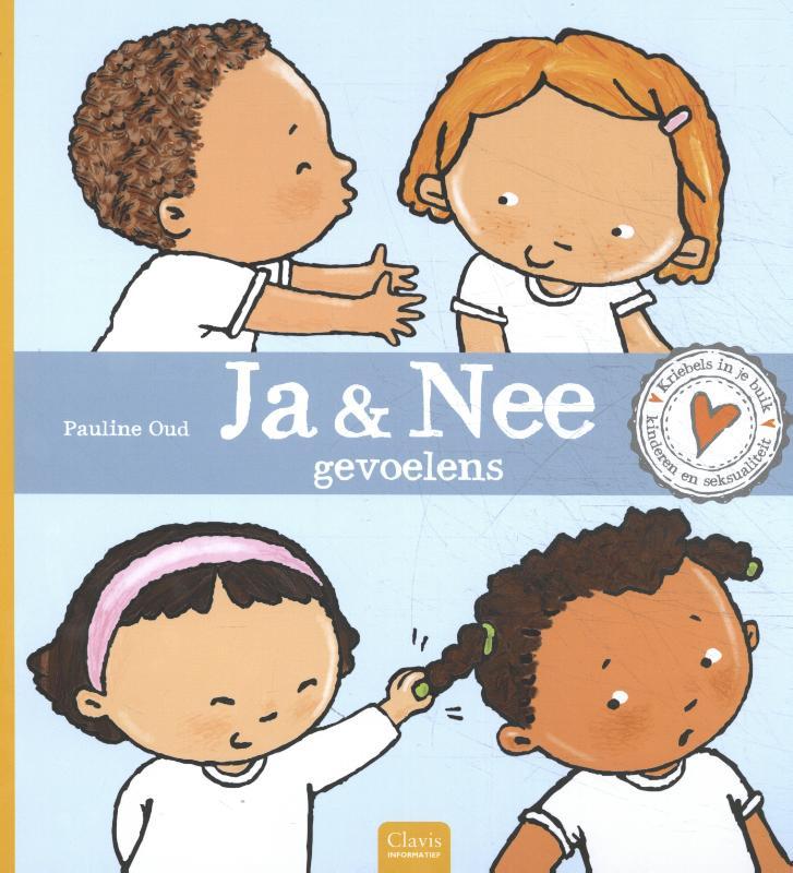 Ja & Nee: gevoelens (Kriebels in je buik kinderen en seksualiteit, #2)