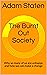 The Burnt Out Society: Why ...