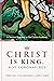 Christ Is King, Not Coronav...