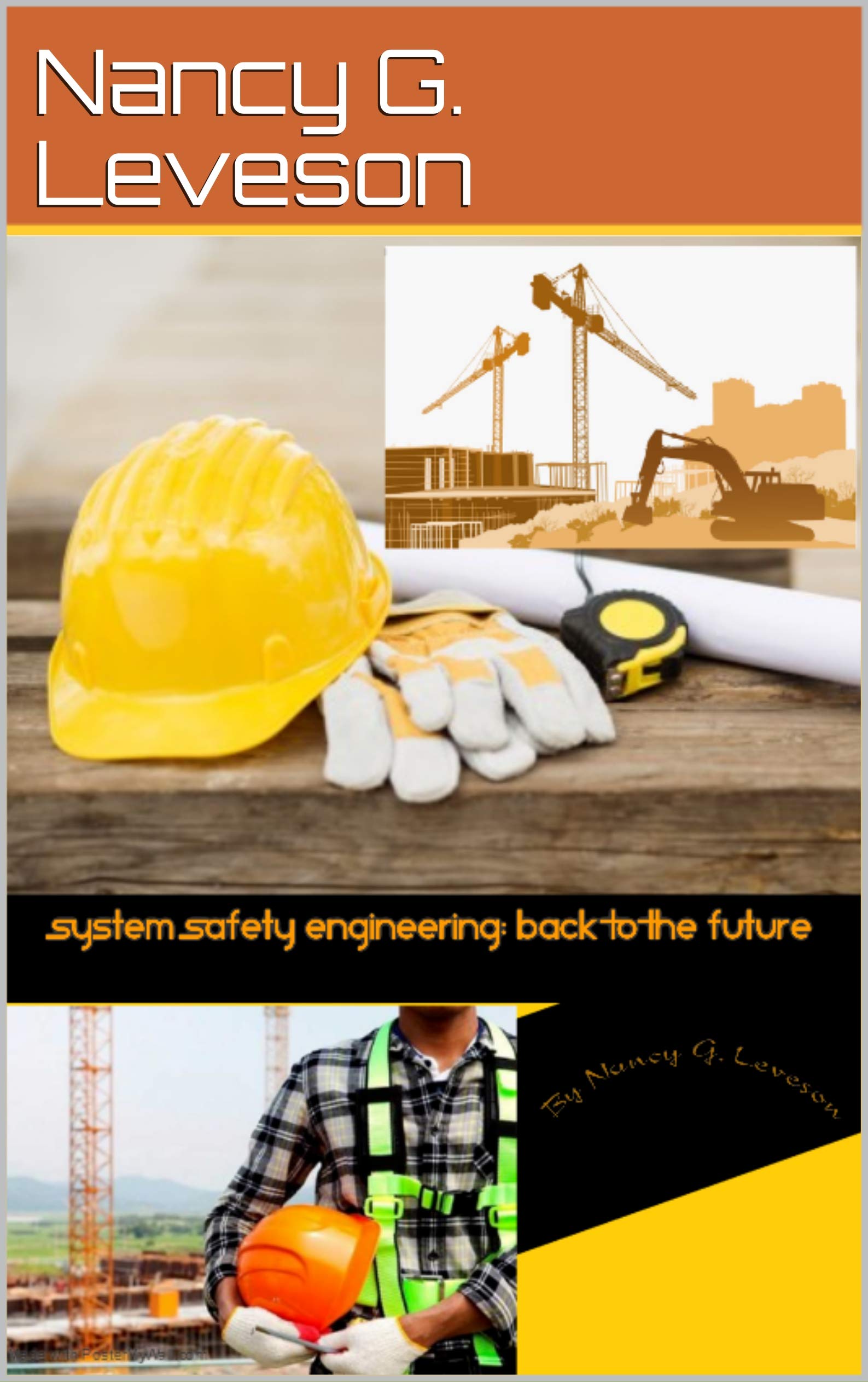 System Safety Engineering: Back To The Future (Kindle Edition)