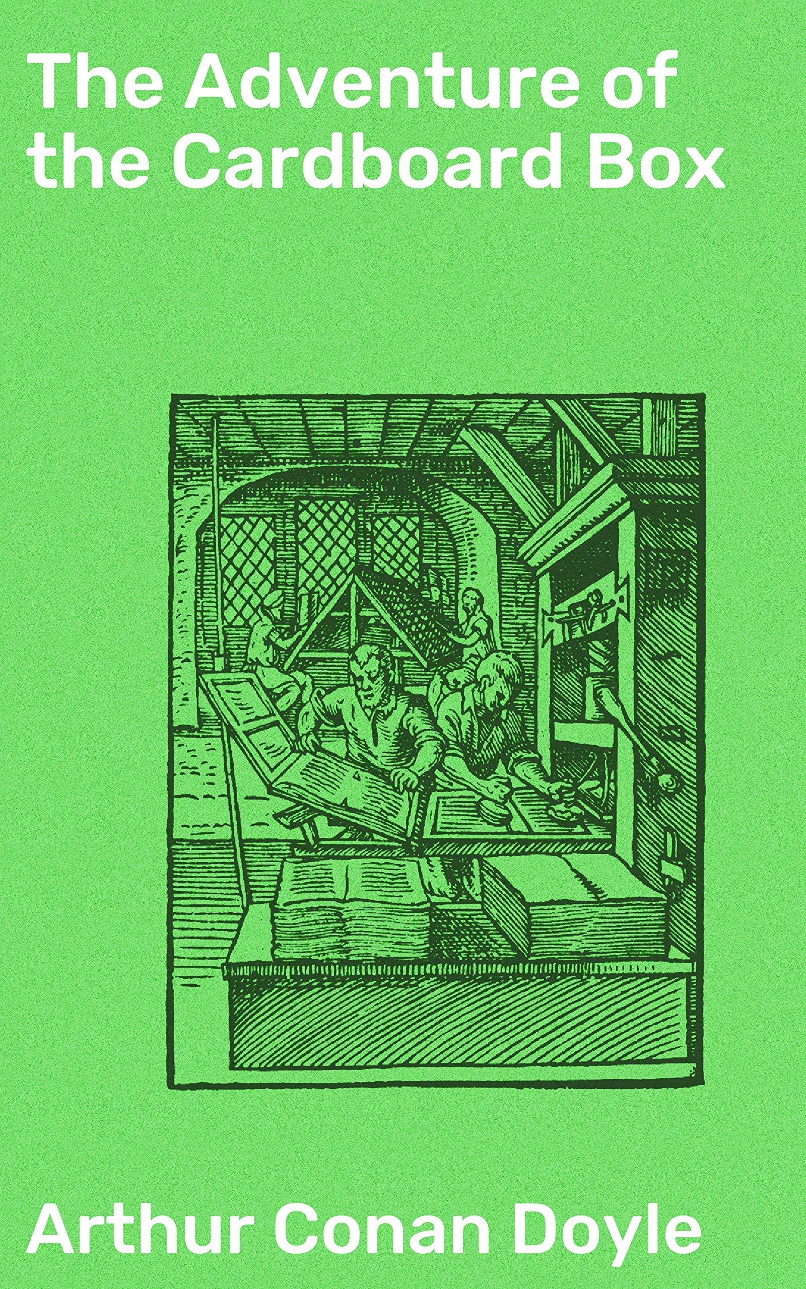The Adventure of the Cardboard Box: Enriched edition. Uncovering Deceit and Murder in Victorian London