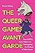 The Queer Games Avant-Garde by Bonnie Ruberg The Queer Games Avant-Garde by Bonnie Ruberg