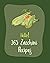 Hello! 365 Zucchini Recipes...