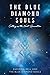 The Blue Diamond Souls: Cal...