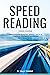 Speed Reading Crash Course: Triple Your Reading Speed - With a 4-Weeks Training Program For Beginners