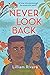 Never Look Back