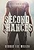 Second Chances by George Lee Miller Second Chances by George Lee Miller