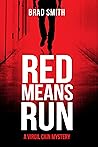 Red Means Run
