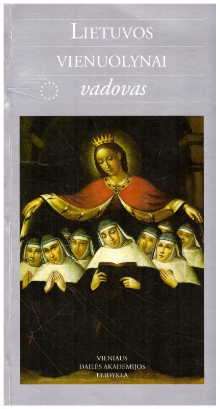 Lietuvos vienuolynai: vadovas (Hardcover)