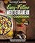Easy to Follow Mediterranean Diet Cookbook: Complete Mediterranean Diet Recipe Book for Weight Loss and Heart Health. Diet Plan Inside!