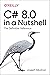 C# 8.0 in a Nutshell: The Definitive Reference