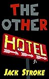 The Other Hotel
