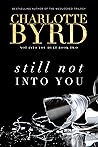 Still not into you (Not into you, #2) Still not into you (Not into you, #2)