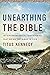 Unearthing the Bible: 101 A...