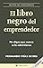 El libro negro del emprendedor by Fernando Trías de Bes