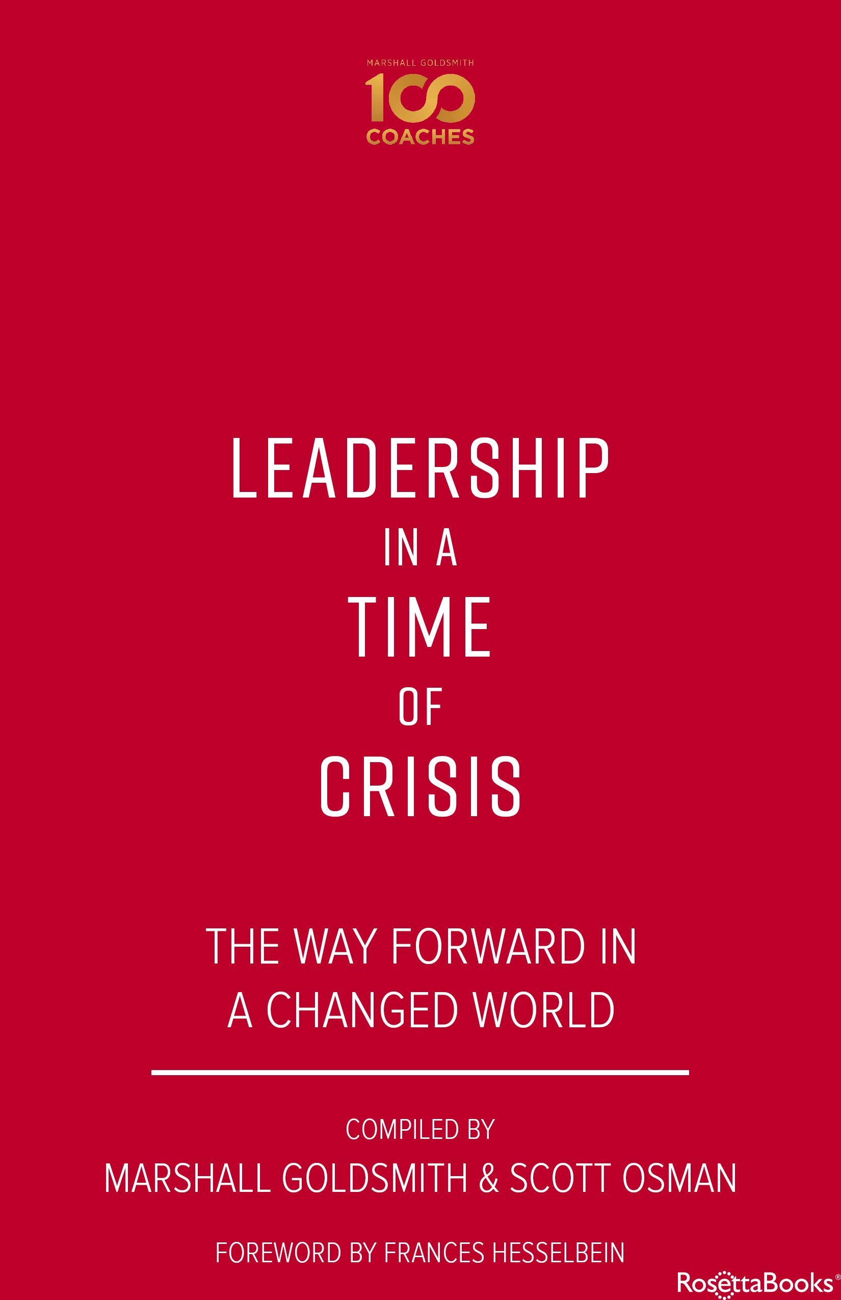 Leadership in a Time of Crisis: The Way Forward in a Changed World