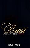 Beast by Skye Moon