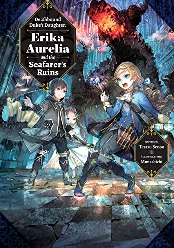 Deathbound Duke's Daughter: Volume 1 (Kindle Edition)