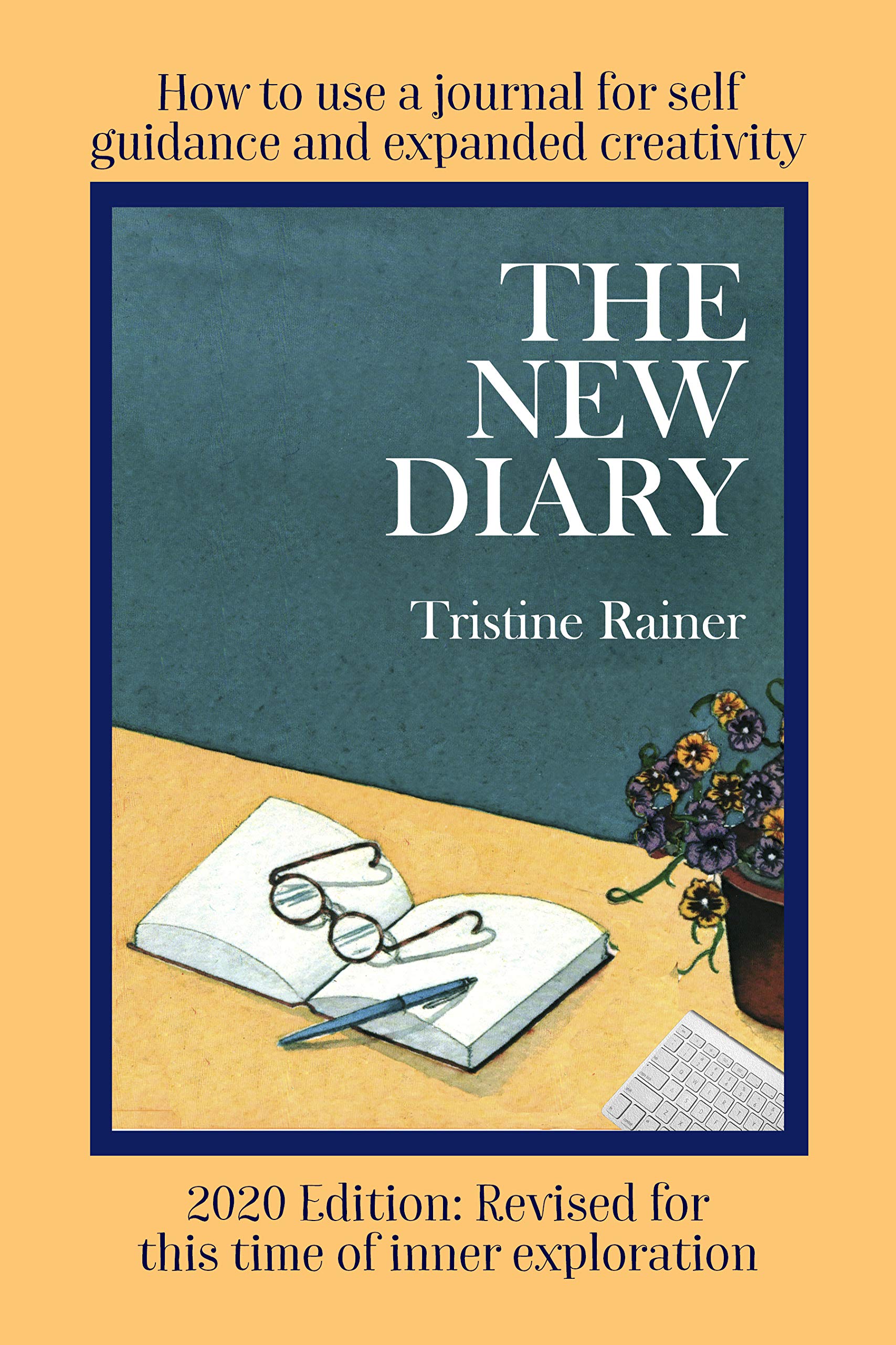 The New Diary: How to Use a Journal for Self-Guidance and Expanded Creativity (Kindle Edition)