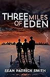 Three Miles of Eden