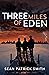 Three Miles of Eden (Ray McCarthy Book 1)