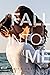 Fall into Me (Come Back to Me, #5)