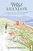 Wild Abandon: A Journey to the Deserted Places of the Dodecanese' (Bradt Travel Guides (Travel Literature))
