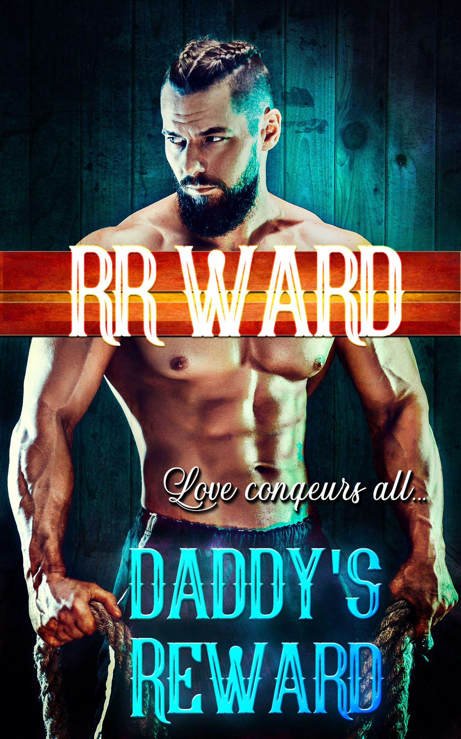 Daddy's Reward: An Ageplay, Daddy Dom Little Girl Erotic Romance Novel (Merrin-Holt Feud Book 2)