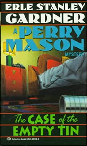 The Case of the Empty Tin (Perry Mason, #19)