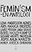 Feminism : en antologi