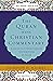 The Quran with Christian Commentary: A Guide to Understanding the Scripture of Islam