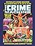 Skywald's Crime Machine: Gwandanaland Comics #2395 -- Both Exciting Issues in One Great Book - Thrilling Stories of Crime and Justice!