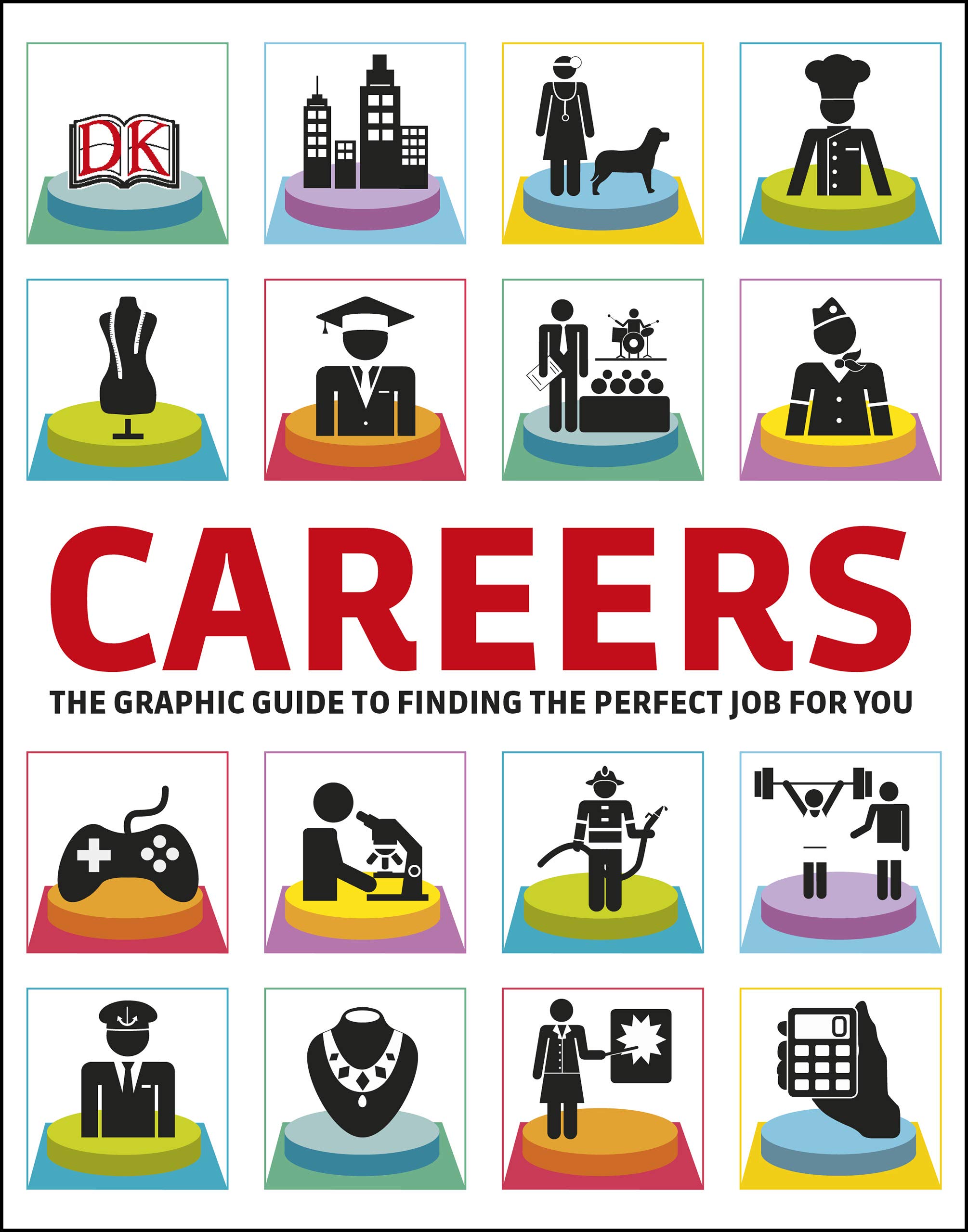 Careers: The Graphic Guide to Finding the Perfect Job For You (Kindle Edition)