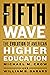 The Fifth Wave: The Evolution of American Higher Education