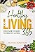 Healthy Living 365 by Richard Robertson