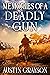 Memories of a Deadly Gun by Austin Grayson