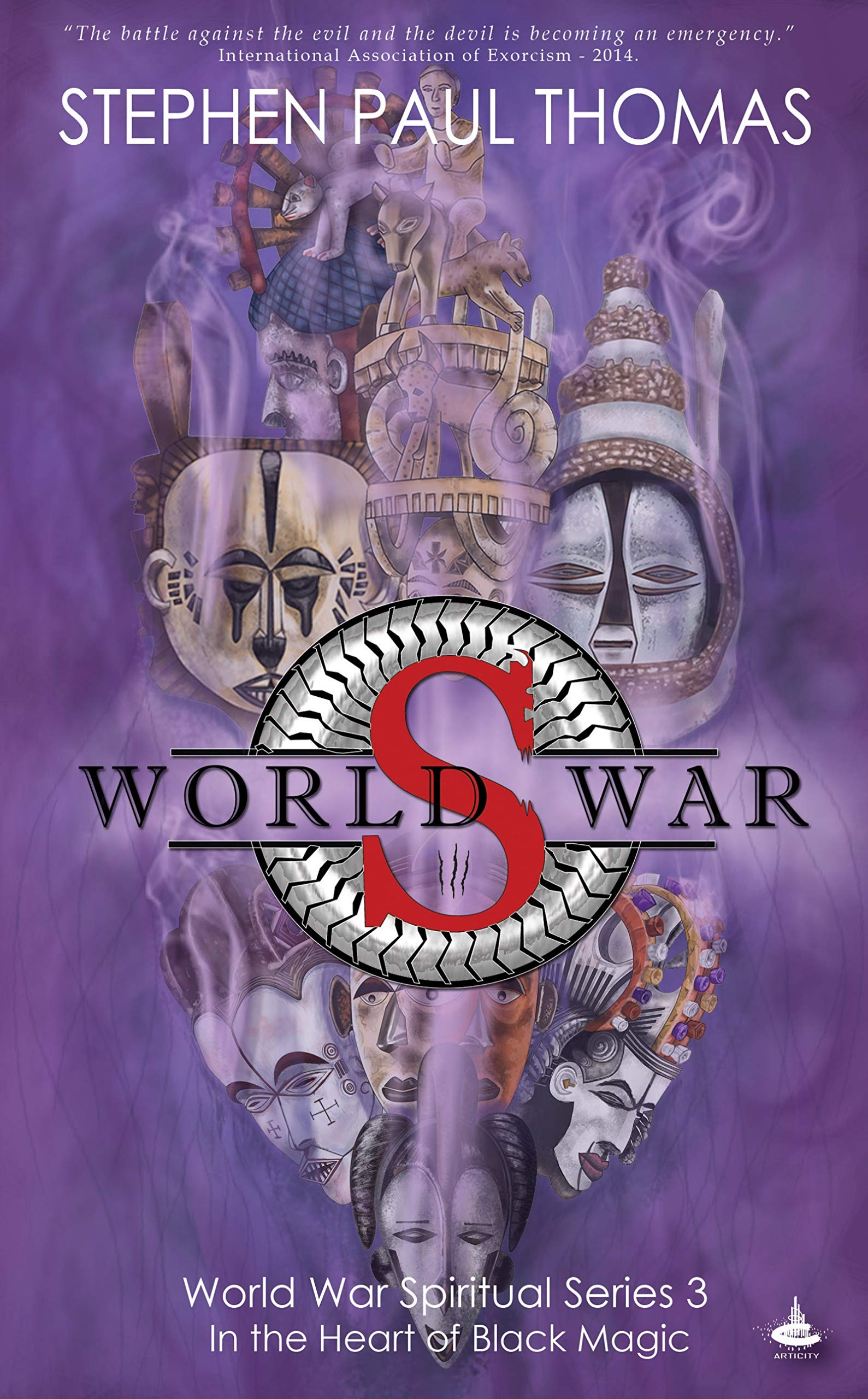 World War S 3: In the Heart of Black Magic (World War Spiritual Book 3)